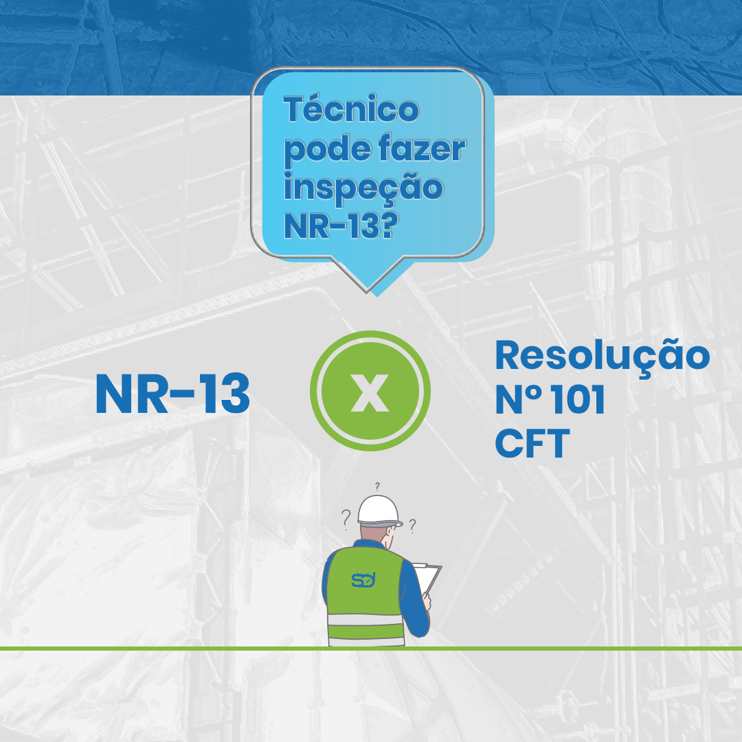 Técnico pode fazer inspeção NR-13?
