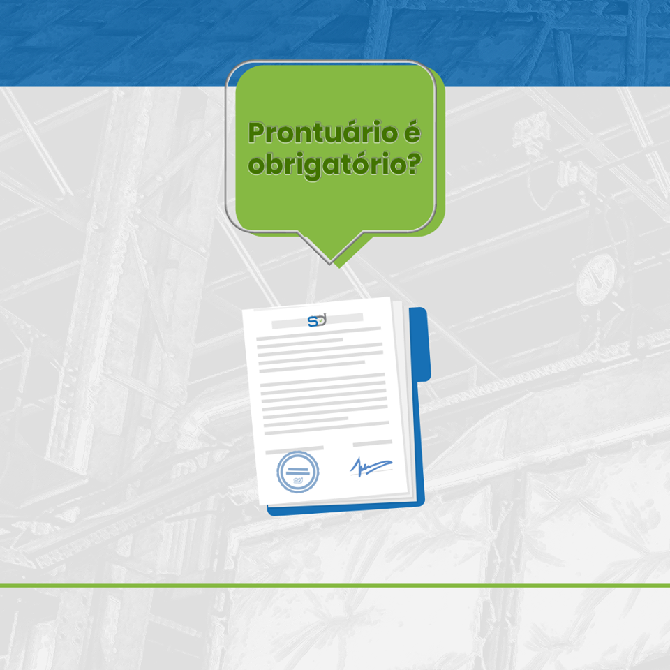 Prontuário é obrigatório?